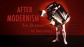 Watch After Modernism: The Dilemma of Influence | Prime Video