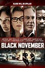 Black November Pictures - Rotten Tomatoes