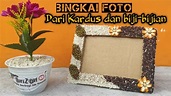 Membuat Bingkai Foto dari Kardus dan Biji-bijian @RiriZDIY - YouTube