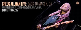 Gregg Allman on tour, just released Gregg Allman Live: Back to Macon ...