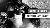 Natalia Kills - Activate My Heart (Lyrics) - YouTube