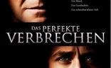 Das perfekte Verbrechen | Film, Trailer, Kritik