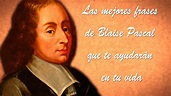 Las mejores frases de Blaise Pascal que te ayudarán en tu vida - YouTube