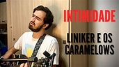 Intimidade - Liniker e os Caramelows | COVER - YouTube