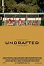 Undrafted (2016) - IMDb