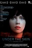 Under the Skin (2013) | Film afişleri, Film