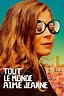 ‎Everybody Loves Jeanne (2022) directed by Céline Devaux • Reviews ...