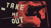 Franz Ferdinand - Take Me Out (Live) - YouTube Music