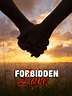 Forbidden Love | Rotten Tomatoes
