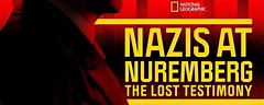 Qué se revela en Nazis at Nuremberg: The Lost Testimony, la impactante ...
