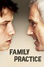 Family Practice - Movie Reviews