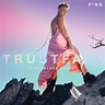 ‎TRUSTFALL (Tour Deluxe Edition) - Album by P!nk - Apple Music