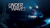 Under The Waves: Release date, Gameplay details, System requirements ...