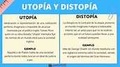 10 ejemplos de UTOPÍA y DISTOPÍA - resumen!!