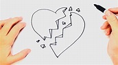Cómo dibujar un Corazon Roto paso a paso y fácil - YouTube