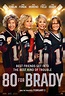 80 for Brady DVD Release Date | Redbox, Netflix, iTunes, Amazon