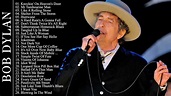 Bob Dylan Greatest Hits Playlist Of All Time 🔔 Bob Dylan Best Songs ...