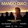 En kväll med Mando Diao - I solnedgången - turné 2021 – Entré Sundsvall