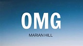 MARIAN HILL - OMG ( LYRICS ) - YouTube