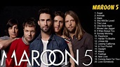 Maroon 5 All Songs Playlist || Best Of Maroon 5 Album [Famous Cover ...