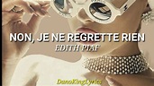 Non, Je Ne Regrette Ríen; Edith Piaf [Letra Español] - YouTube