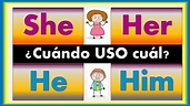 He, him, she, her, ¿Cuándo uso cuál? Inglés Facil - YouTube