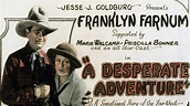 A Desperate Adventure (1924) Movie | Flixi