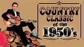 Greatest Old Country Songs of the 1950s - Best Classic Country Music ...