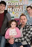 Come Home (TV Series 2018- ) — The Movie Database (TMDb)