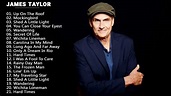 James Taylor Greatest Hits Best Songs Ever 2017 - Top Of Playlist James ...