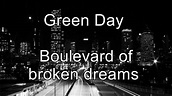 Green Day - Boulevard of broken dreams - Subtitulos español - YouTube