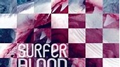 Surfer Blood: Astro Coast Album Review | Pitchfork