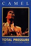 Camel: Total Pressure - Live In Concert 1984 [DVD] [NTSC]: Amazon.co.uk ...