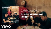 Capital Inicial - Olhos Vermelhos (Acústica) (Áudio Oficial) - YouTube