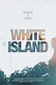 Assistir White Island (2016) Filme Completo Dublado Online em Portuguese