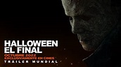 HALLOWEEN: EL FINAL | Tráiler Oficial 1 (Universal Pictures) HD - YouTube