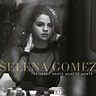 Selena Gomez – The Heart Wants What It Wants Lyrics | Genius Lyrics