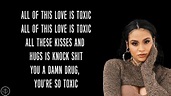 Kehlani - Toxic (Lyrics) - YouTube