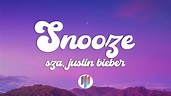 SZA, Justin Bieber - Snooze (Acoustic) (Lyrics) - YouTube