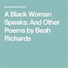 A Black Woman Speaks: And Other Poems by Beah Richards Beah, Late 20th ...