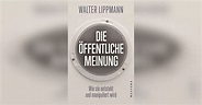 Die öffentliche Meinung von Walter Lippmann — Gratis-Zusammenfassung