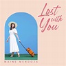 Maine Mendoza – Lost With You Lyrics | Genius Lyrics