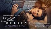 I Still Believe Movie Wallpapers - Wallpaper Cave