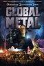 ‎Global Metal (2008) directed by Sam Dunn • Reviews, film + cast ...