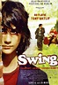 Swing (2002) - FilmAffinity