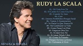 RUDY LA SCALA SUS GRANDES Y MEJORES CANCIONES (EXITOS DE COLECCION) | Youtube, Spanish music ...