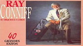 Ray Conniff - 40 Grandes Exitos (1994) - YouTube