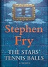 Stephen Fry – The Stars’ Tennis Balls | Review – DaneCobain.com | Reviews
