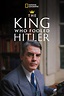 The King Who Fooled Hitler (2019) - Posters — The Movie Database (TMDB)