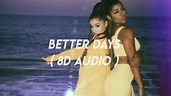 better days - victoria monet ft. ariana grande ( 8d audio ) - YouTube